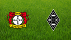 Bayer Leverkusen vs. Borussia Mönchengladbach