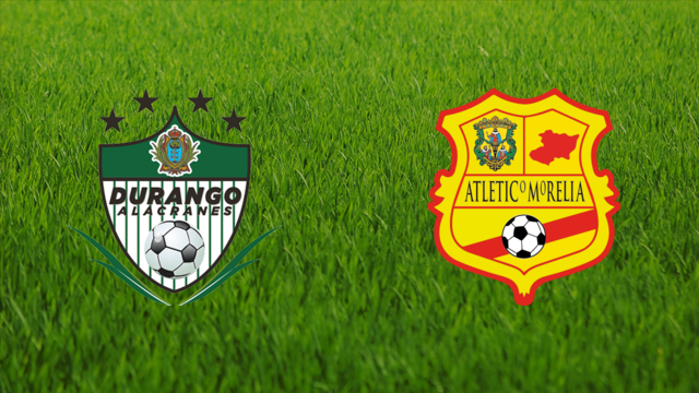 Alacranes de Durango vs. Atlético Morelia