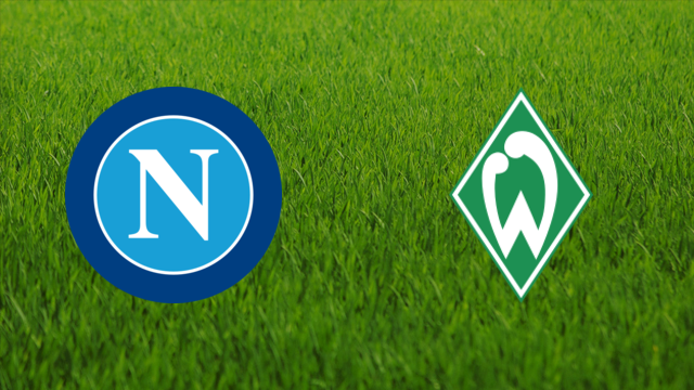 SSC Napoli vs. Werder Bremen