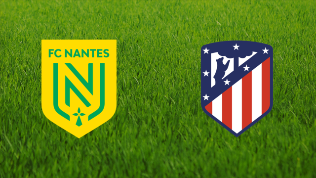 FC Nantes vs. Atlético de Madrid
