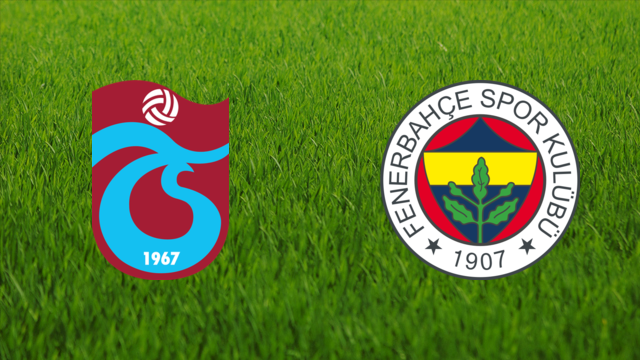 Trabzonspor vs. Fenerbahçe SK