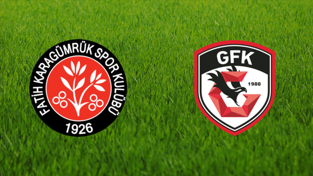 Fatih Karagümrük vs. Gaziantep FK