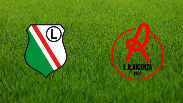 Legia Warszawa vs. LR Vicenza
