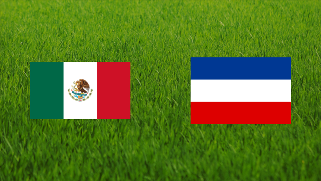 Mexico vs. Serbia & Montenegro