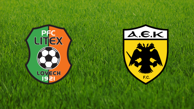 Litex Lovech vs. AEK FC