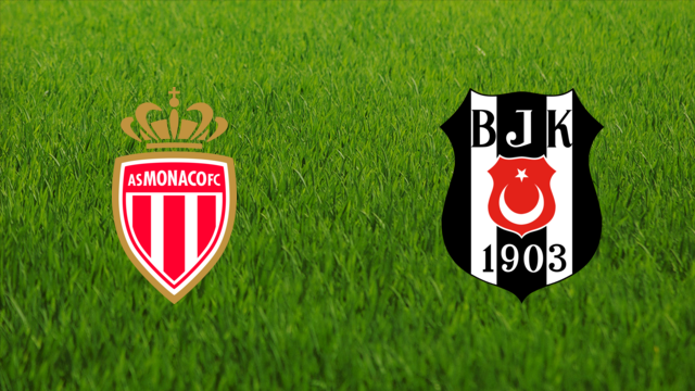 AS Monaco vs. Beşiktaş JK