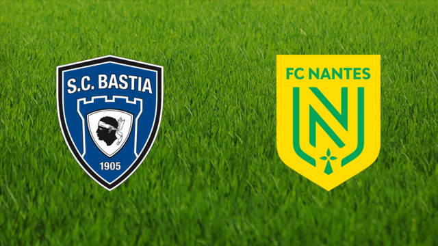 SC Bastia vs. FC Nantes