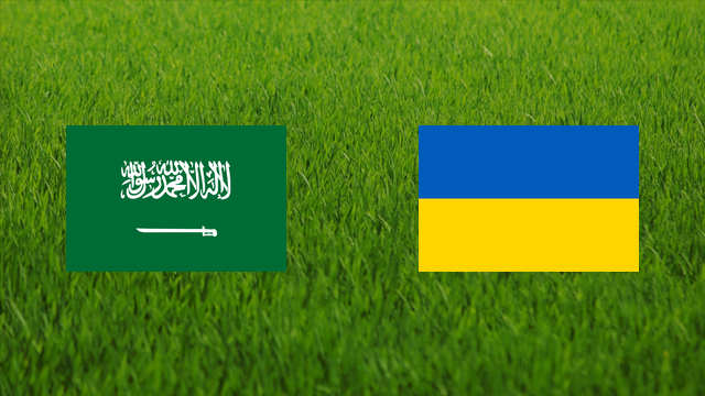 Saudi Arabia vs. Ukraine