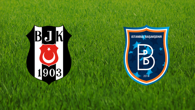 Beşiktaş JK vs. İstanbul Başakşehir