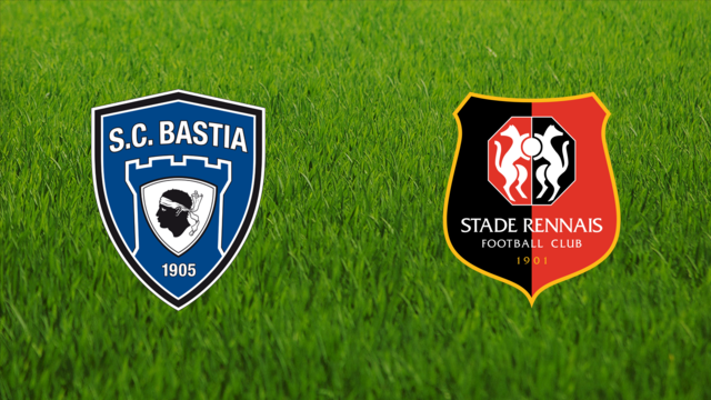 SC Bastia vs. Stade Rennais