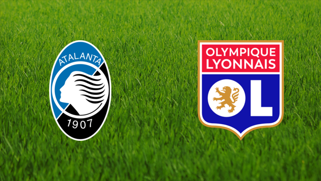 Atalanta BC vs. Olympique Lyonnais