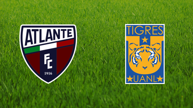 CF Atlante vs. Tigres UANL