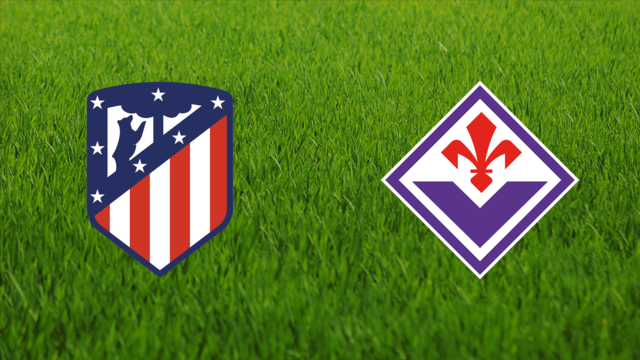 Atlético de Madrid vs. ACF Fiorentina