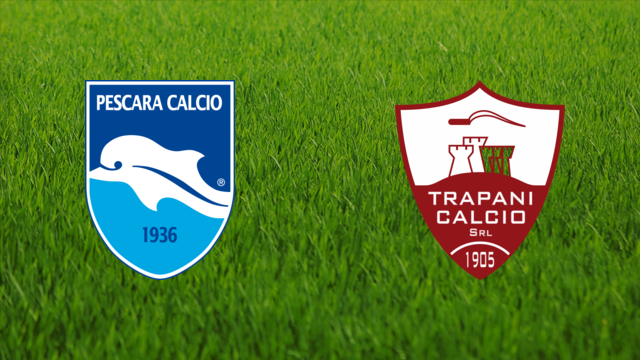Pescara Calcio vs. Trapani Calcio