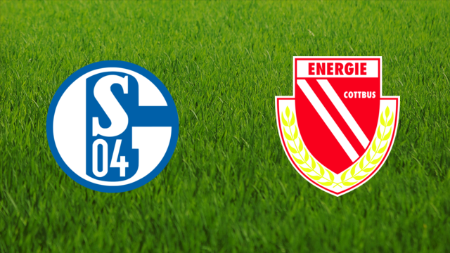 Schalke 04 vs. Energie Cottbus