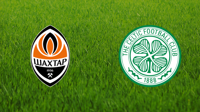 Shakhtar Donetsk vs. Celtic FC