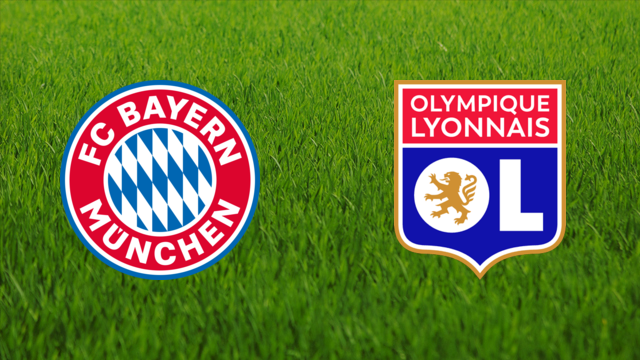 Bayern München vs. Olympique Lyonnais