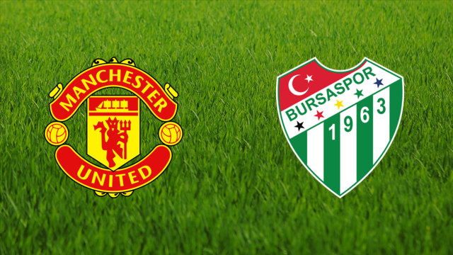 Manchester United vs. Bursaspor