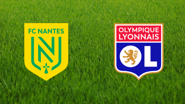 FC Nantes vs. Olympique Lyonnais