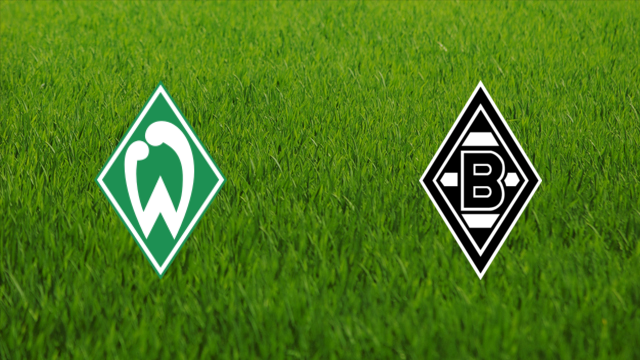 Werder Bremen vs. Borussia Mönchengladbach