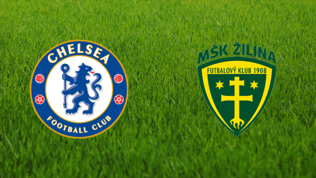Chelsea FC vs. MŠK Žilina