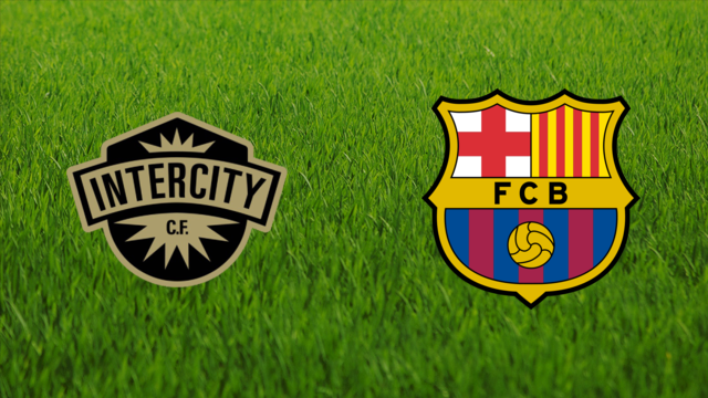 CF Intercity vs. FC Barcelona