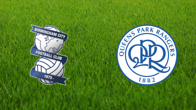 Birmingham City vs. Queens Park Rangers