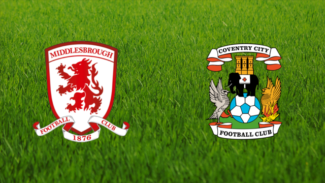 Middlesbrough FC vs. Coventry City