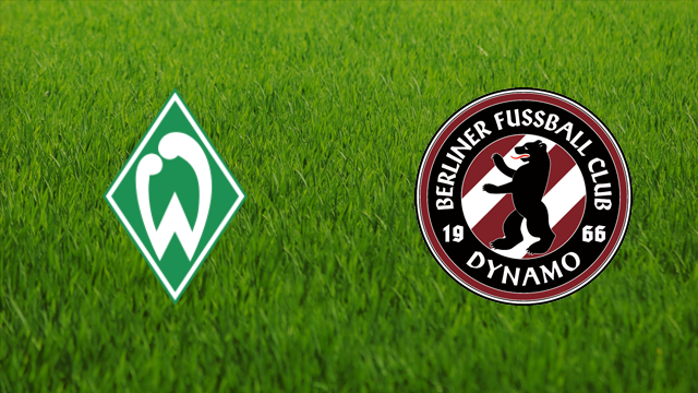 Werder Bremen vs. Berliner Dynamo