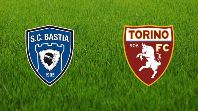 SC Bastia vs. Torino FC