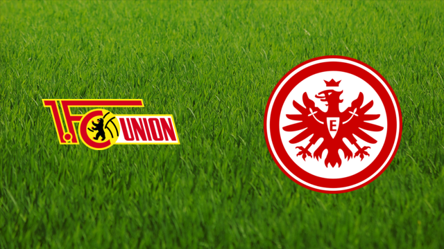 Union Berlin vs. Eintracht Frankfurt