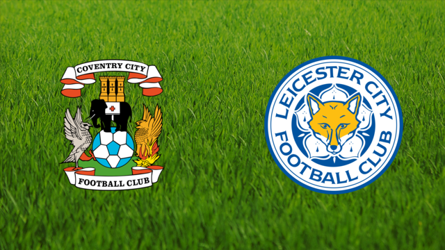 Coventry City vs. Leicester City
