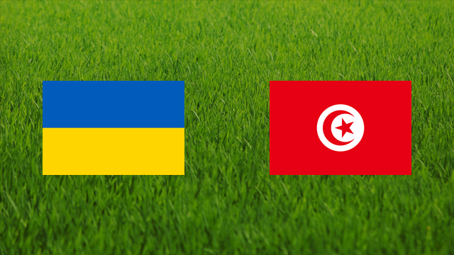 Ukraine vs. Tunisia