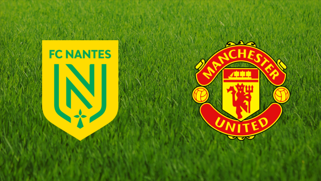 FC Nantes vs. Manchester United