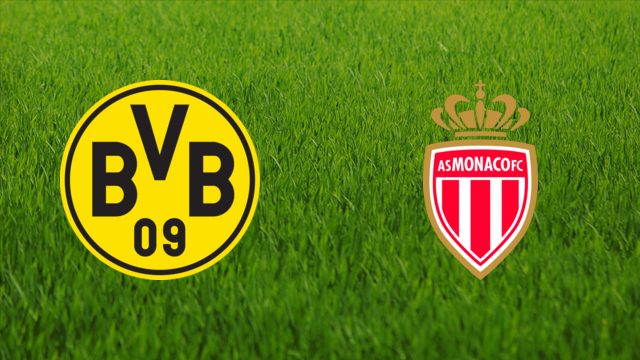 Borussia Dortmund vs. AS Monaco