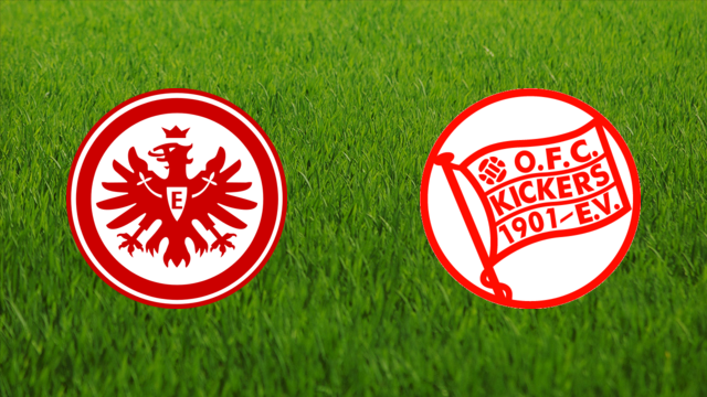 Eintracht Frankfurt vs. Kickers Offenbach