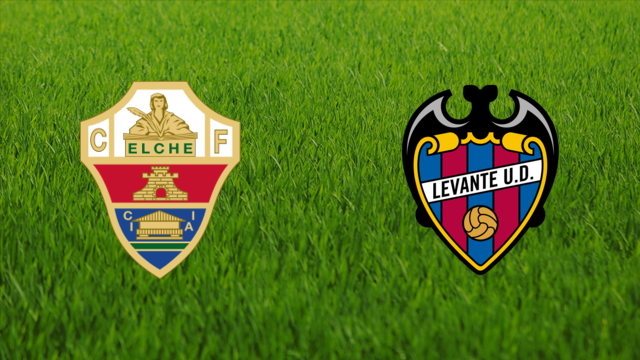 Elche CF vs. Levante UD