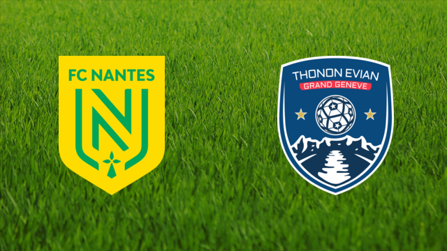 FC Nantes vs. Thonon Évian