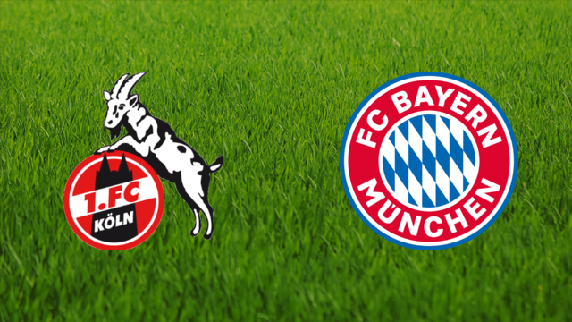 1. FC Köln vs. Bayern München