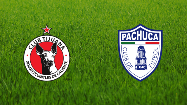 Club Tijuana vs. Pachuca CF