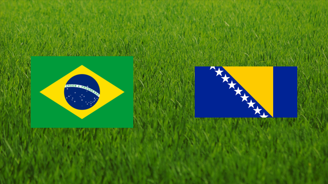 Brazil vs. Bosnia and Herzegovina