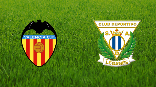 Valencia CF vs. CD Leganés