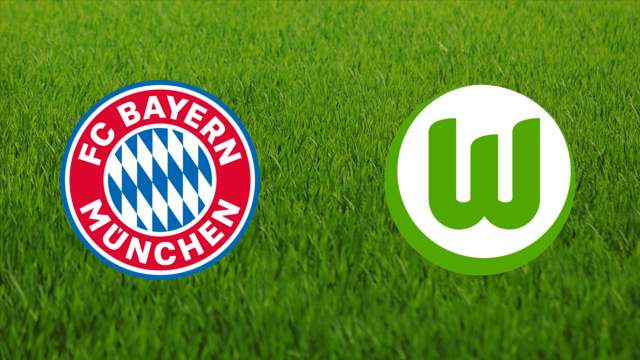 Bayern München vs. VfL Wolfsburg