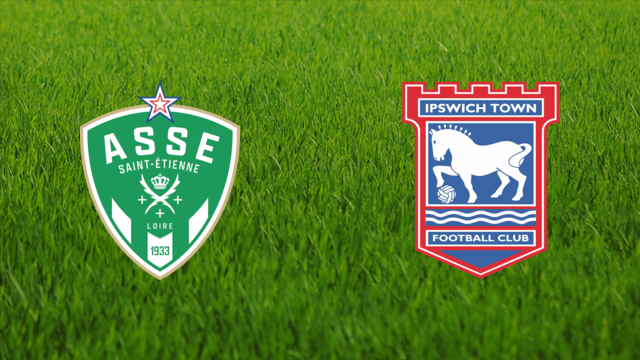 AS Saint-Étienne vs. Ipswich Town