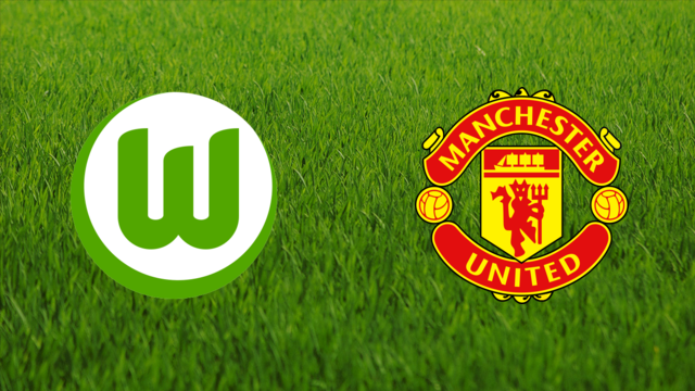 VfL Wolfsburg vs. Manchester United