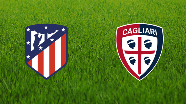 Atlético de Madrid vs. Cagliari Calcio