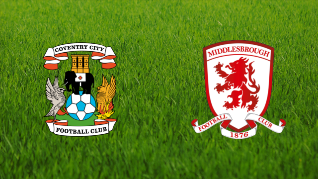 Coventry City vs. Middlesbrough FC
