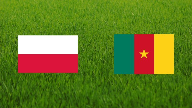 Poland vs. Cameroon