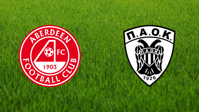 Aberdeen FC vs. PAOK FC