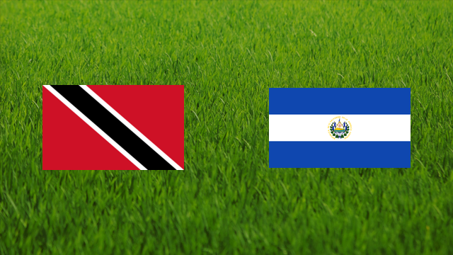 Trinidad and Tobago vs. El Salvador